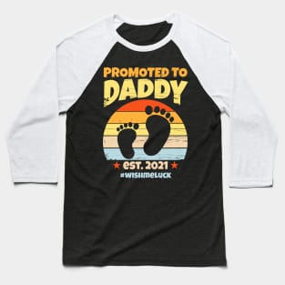 Vintage Promoted to Daddy est. 2021 Baseball T-Shirt